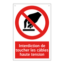 Interdiction de toucher les câbles haute tension