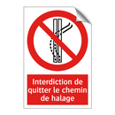 Interdiction de quitter le chemin de halage