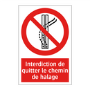 Interdiction de quitter le chemin de halage