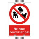 Ne nous nourrissez pas