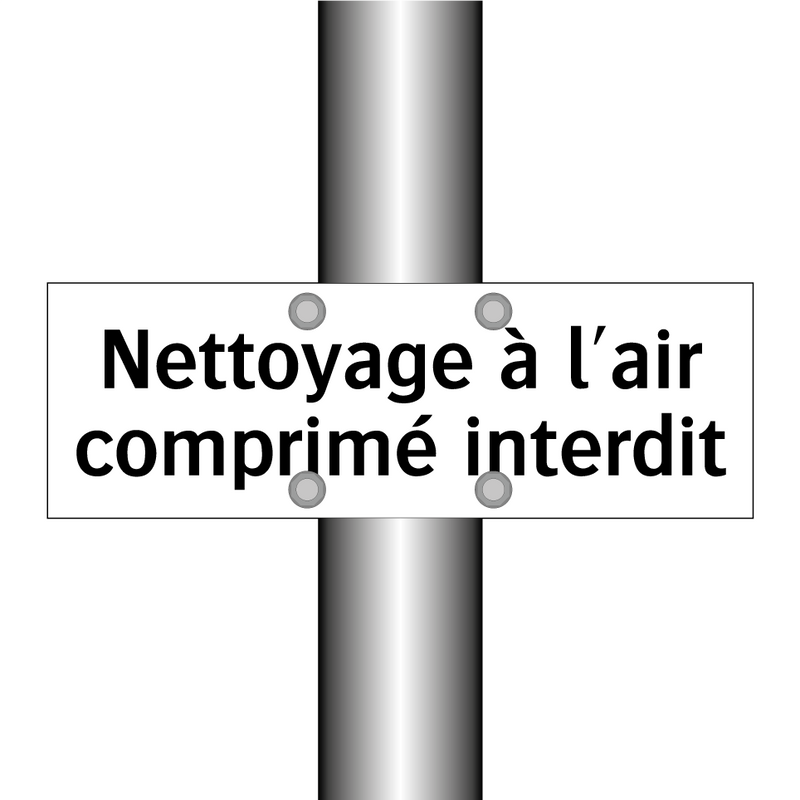 Nettoyage à l'air comprimé interdit