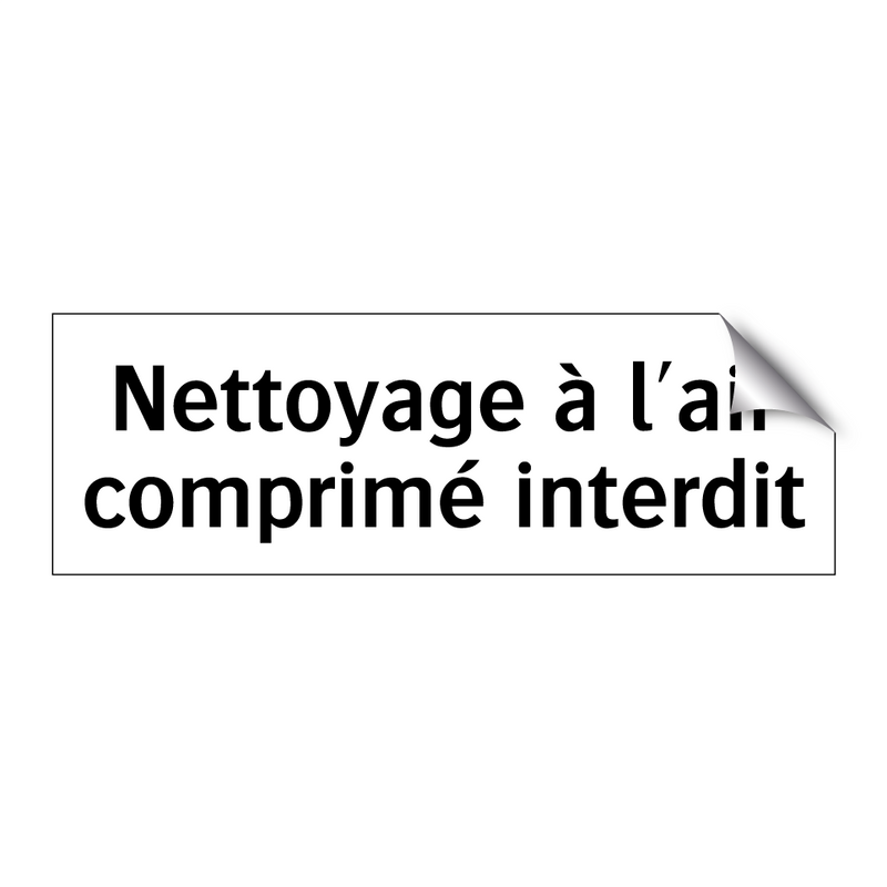 Nettoyage à l'air comprimé interdit