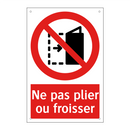 Ne pas plier ou froisser