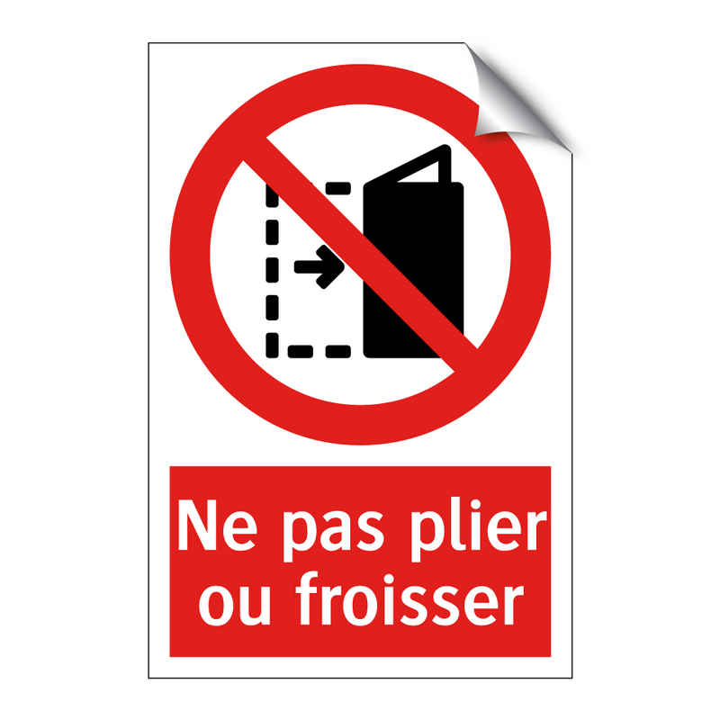 Ne pas plier ou froisser