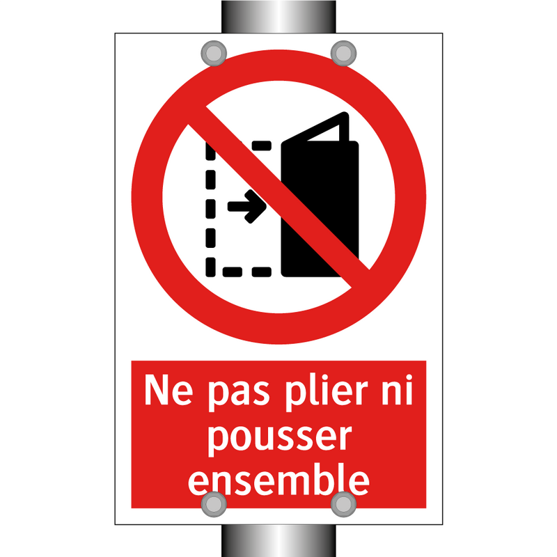 Ne pas plier ni pousser ensemble