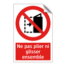 Ne pas plier ni glisser ensemble