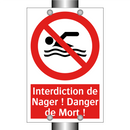 Interdiction de Nager ! Danger de Mort !