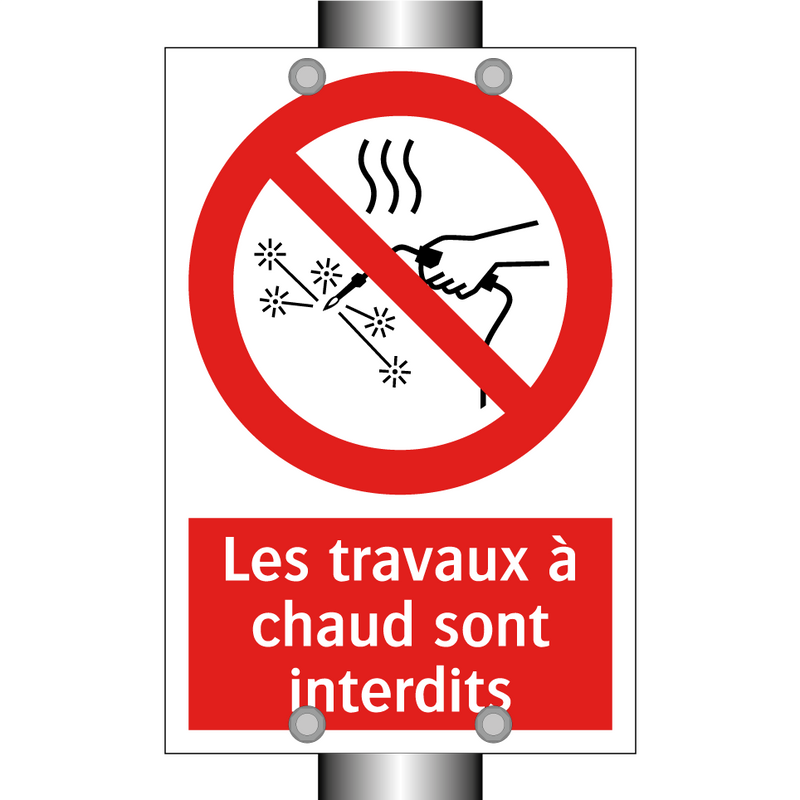 Les travaux à chaud sont interdits