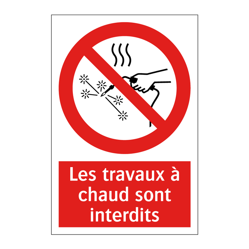 Les travaux à chaud sont interdits