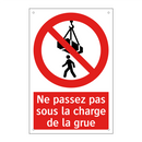 Ne passez pas sous la charge de la grue