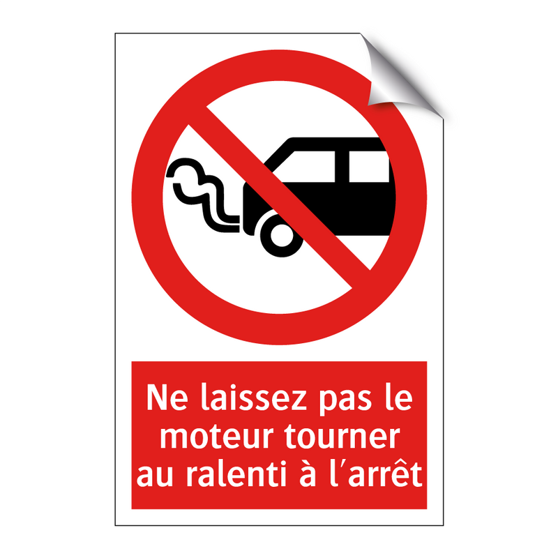 Ne laissez pas le moteur tourner au ralenti à l'arrêt