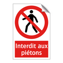 Interdit aux piétons