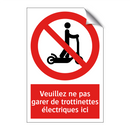 Veuillez ne pas garer de trottinettes électriques ici