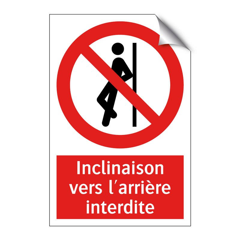 Inclinaison vers l'arrière interdite