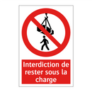 Interdiction de rester sous la charge