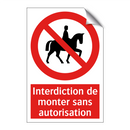 Interdiction de monter sans autorisation