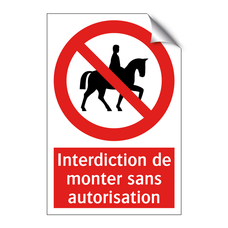 Interdiction de monter sans autorisation