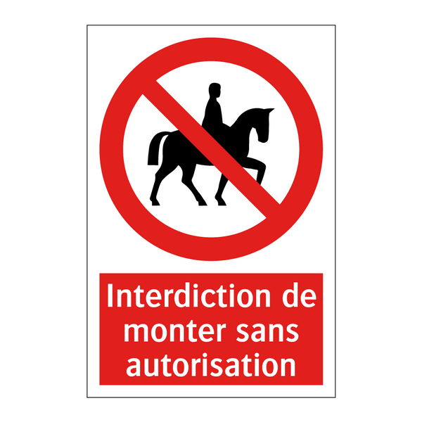 Interdiction de monter sans autorisation
