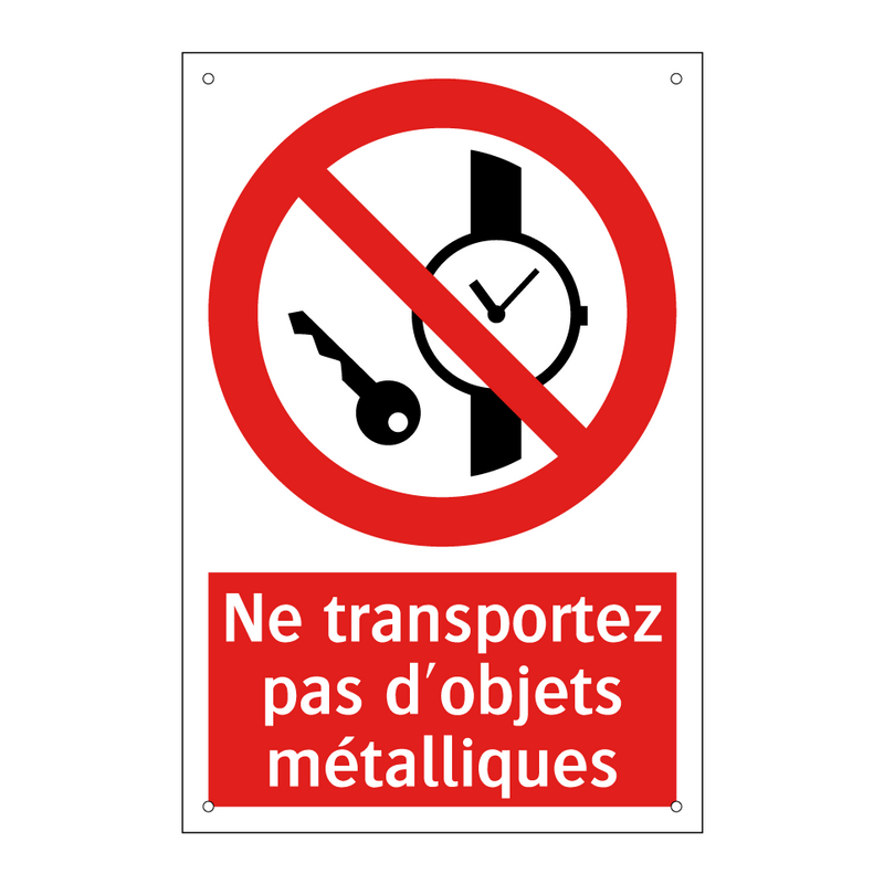 Ne transportez pas d'objets métalliques