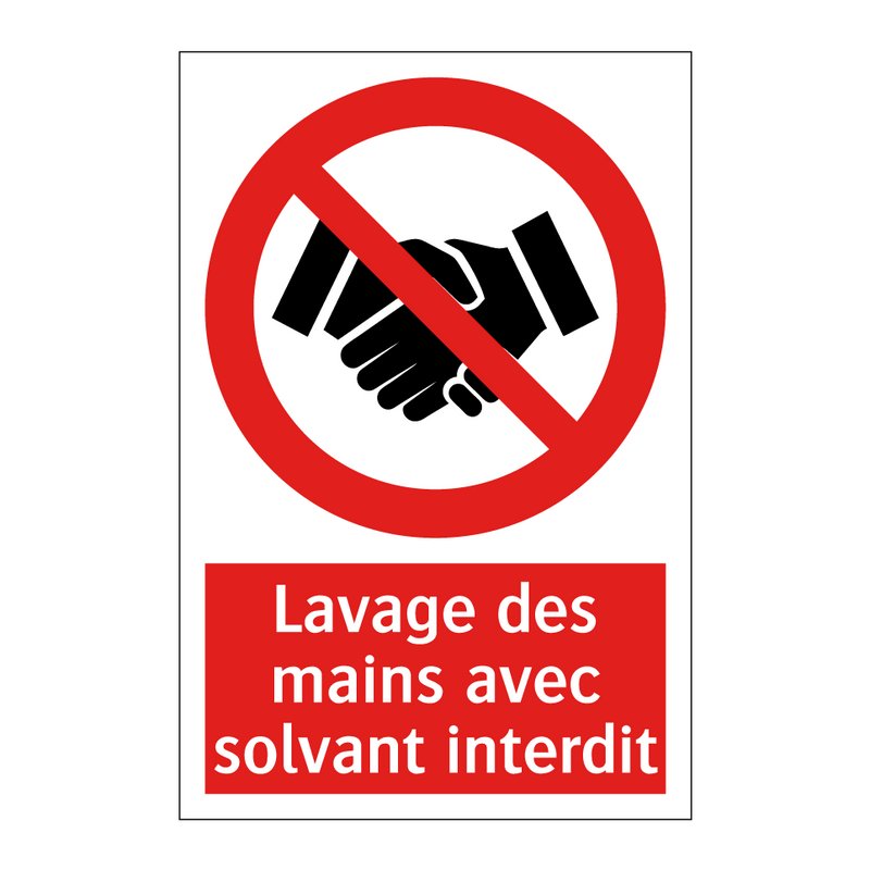 Lavage des mains avec solvant interdit
