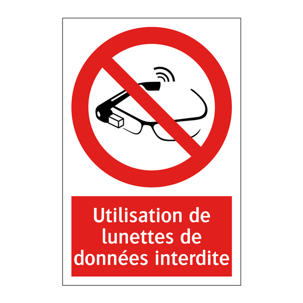 Utilisation de lunettes de données interdite