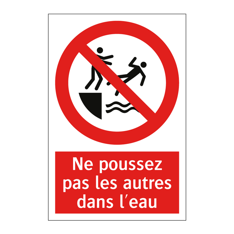 Ne poussez pas les autres dans l'eau