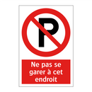 Ne pas se garer à cet endroit