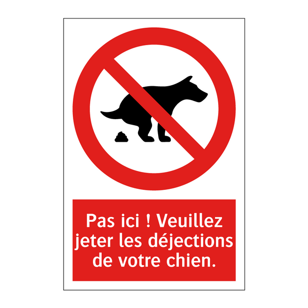 Pas ici ! Veuillez jeter les déjections de votre chien.