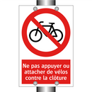 Ne pas appuyer ou attacher de vélos contre la clôture