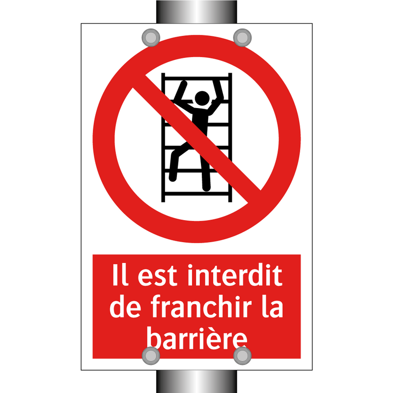 Il est interdit de franchir la barrière