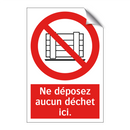 Ne déposez aucun déchet ici.
