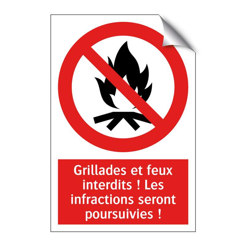 Grillades et feux interdits ! Les infractions seront poursuivies !