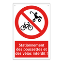 Stationnement des poussettes et des vélos interdit !
