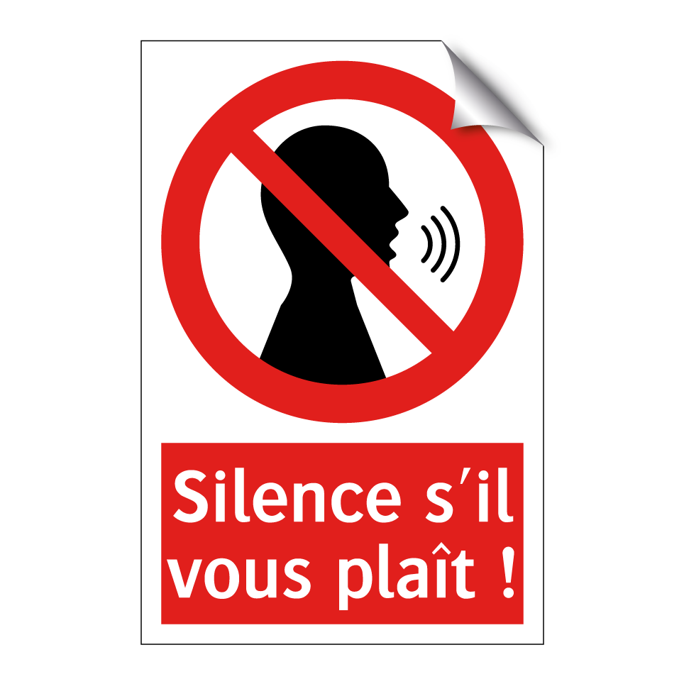 Silence s'il vous plaît !