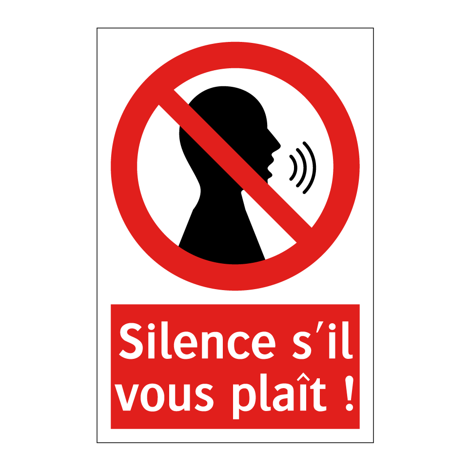 Silence s'il vous plaît !