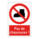 Pas de chaussures !