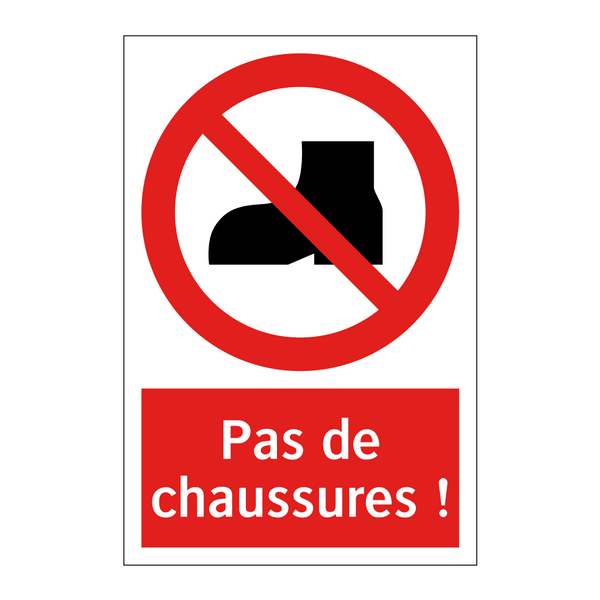 Pas de chaussures !