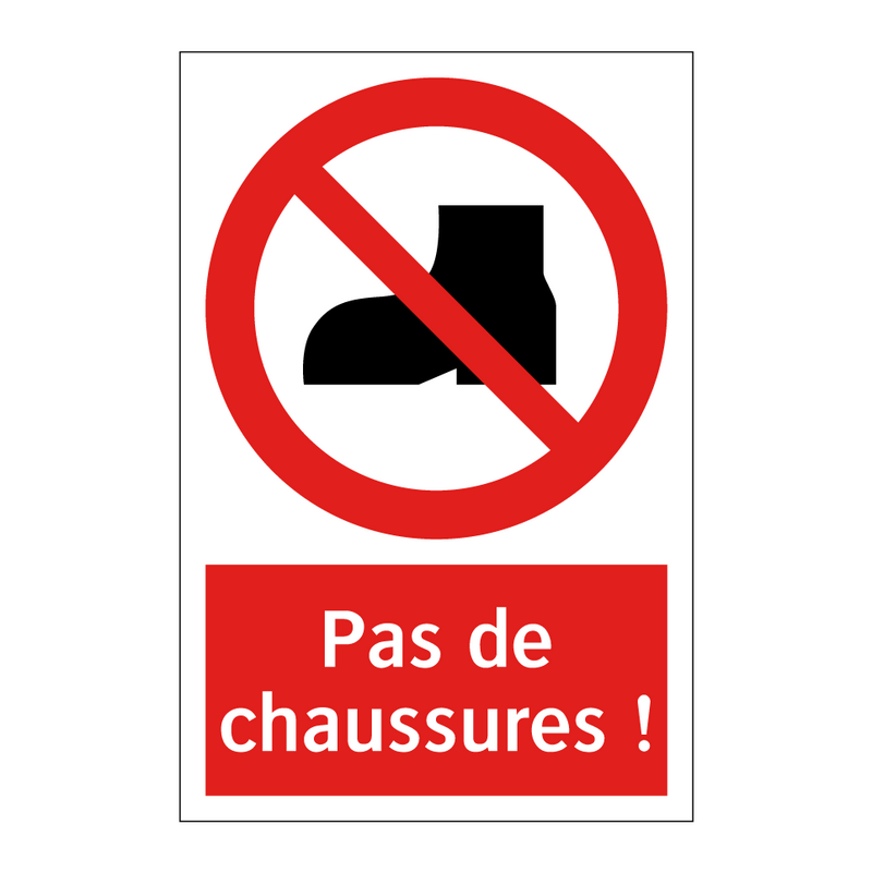 Pas de chaussures !