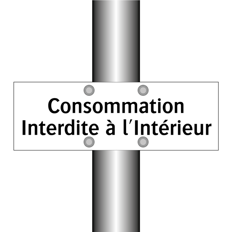 Consommation Interdite à l'Intérieur
