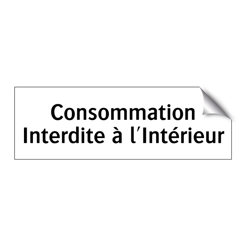 Consommation Interdite à l'Intérieur
