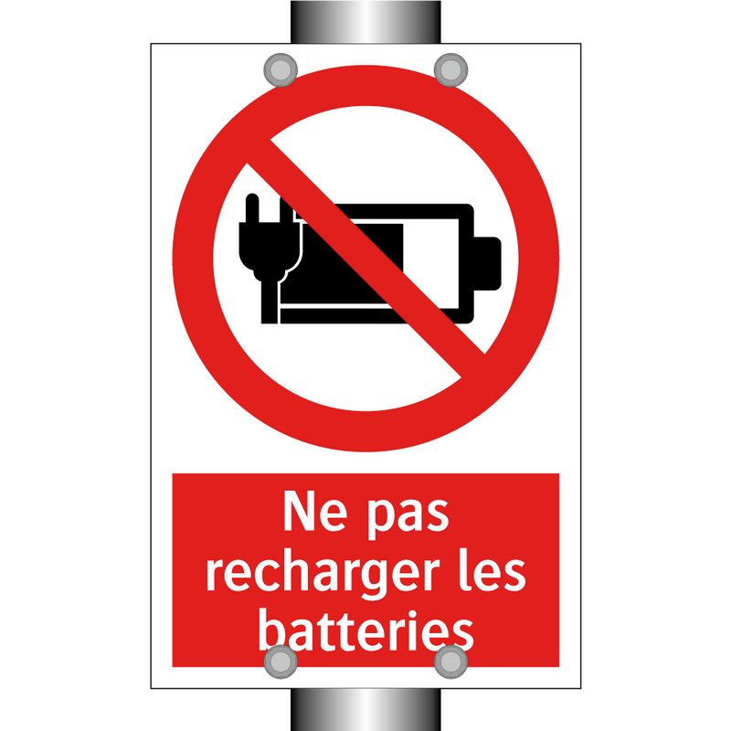 Ne pas recharger les batteries