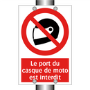 Le port du casque de moto est interdit