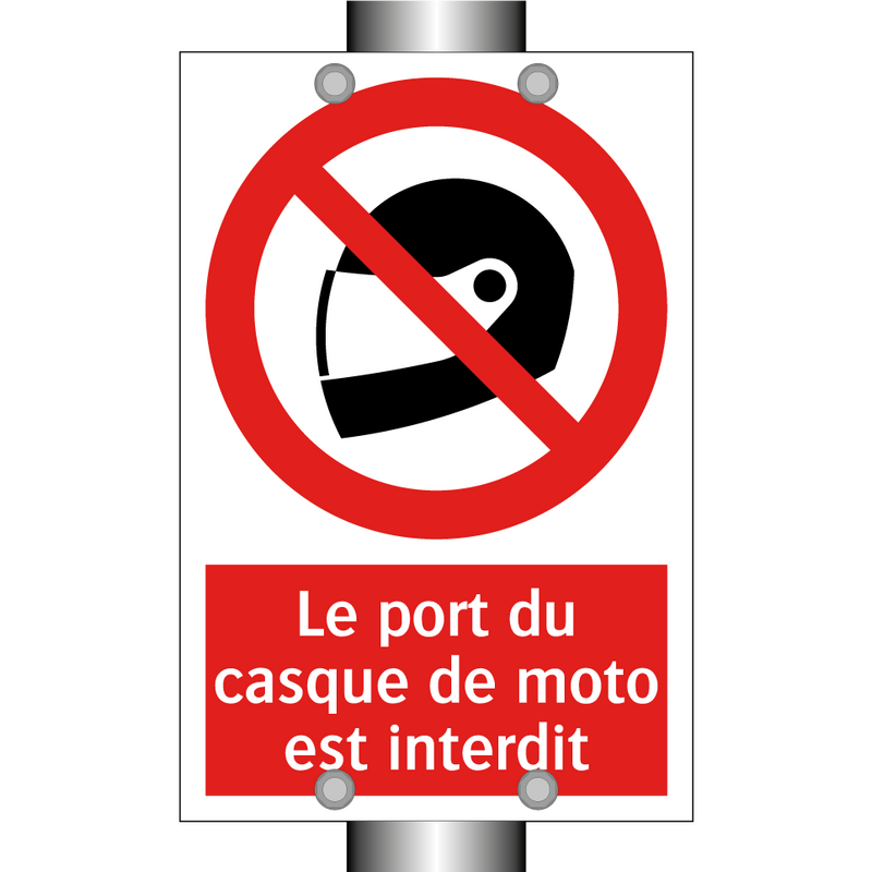 Le port du casque de moto est interdit