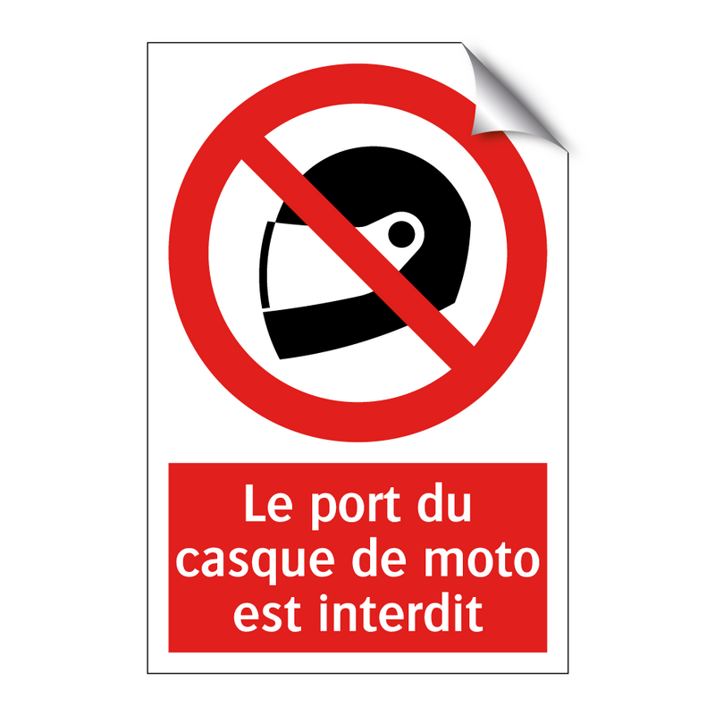 Le port du casque de moto est interdit