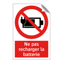 Ne pas recharger la batterie