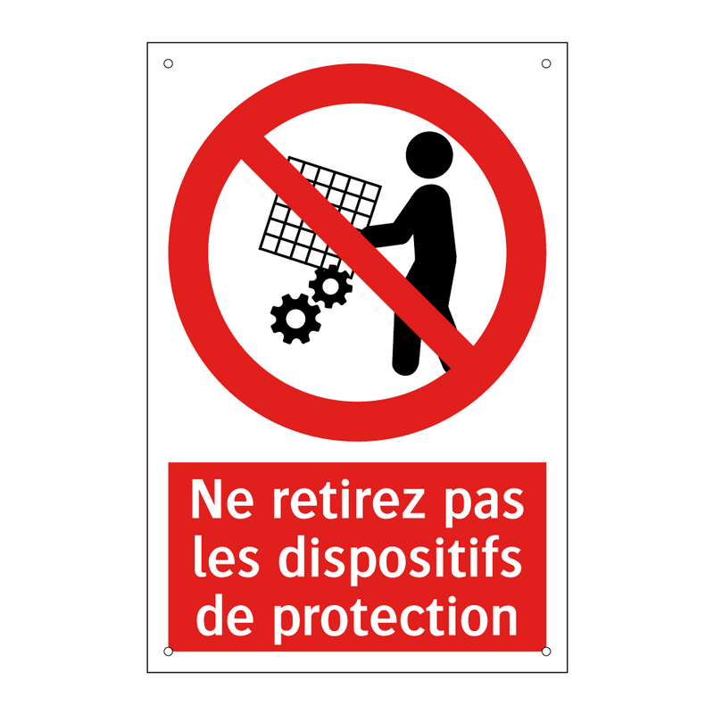 Ne retirez pas les dispositifs de protection