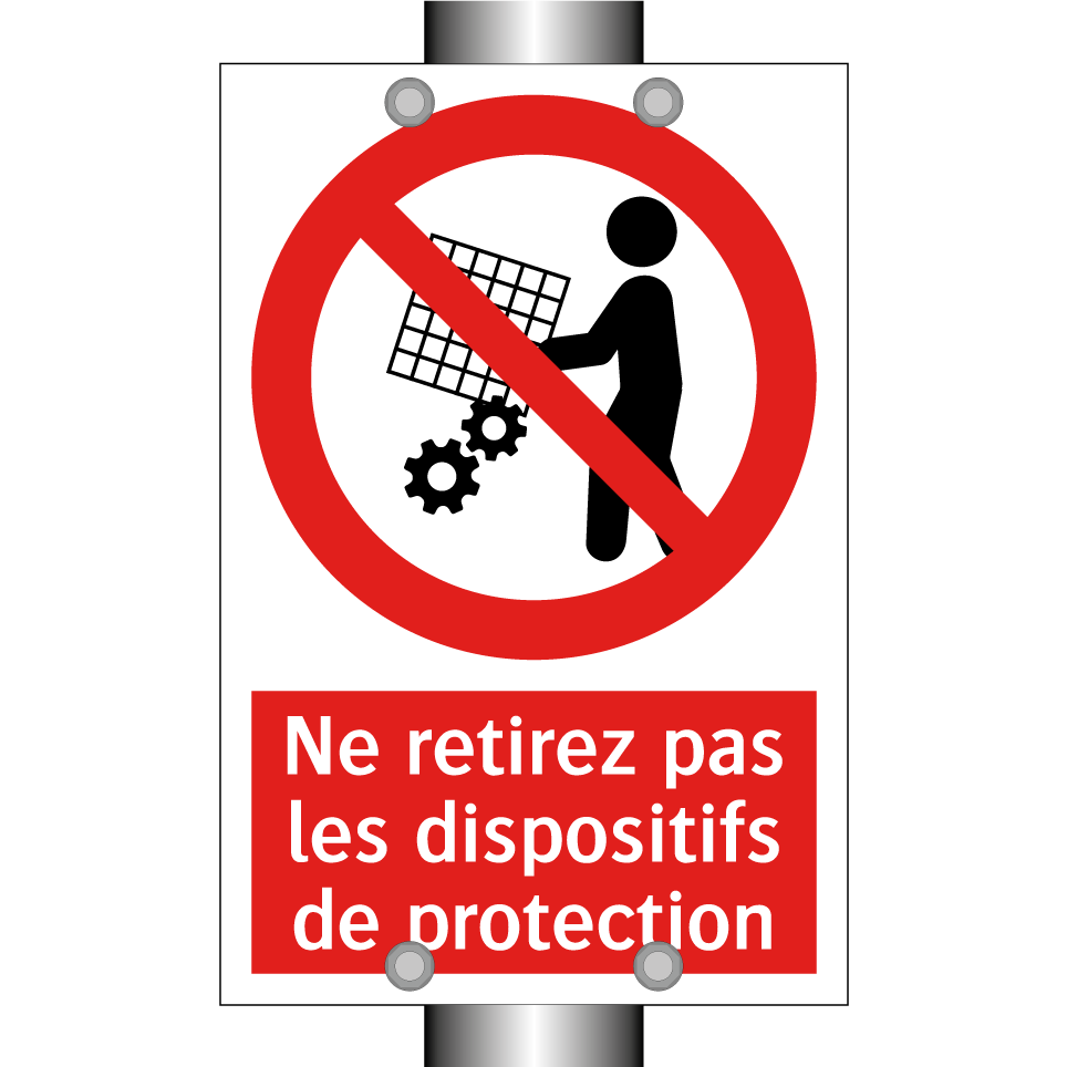 Ne retirez pas les dispositifs de protection