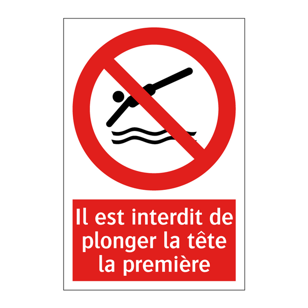 Il est interdit de plonger la tête la première