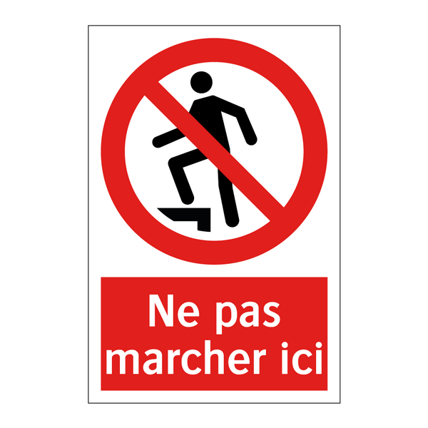 Ne pas marcher ici