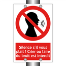 Silence s'il vous plaît ! Crier ou faire du bruit est interdit